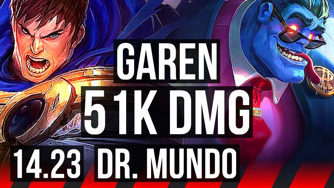 GAREN vs DR. MUNDO (TOP) | 69% winrate, 51k DMG, Legendary | NA Master | 14.23