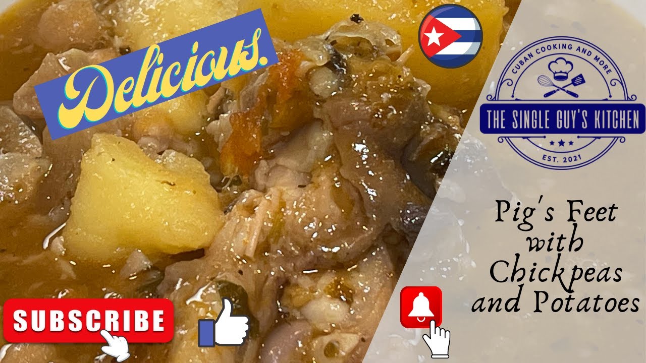 Pig's Feet with Chickpeas and Potatoes- Patas de Cerdo con Garbanzos y Papas