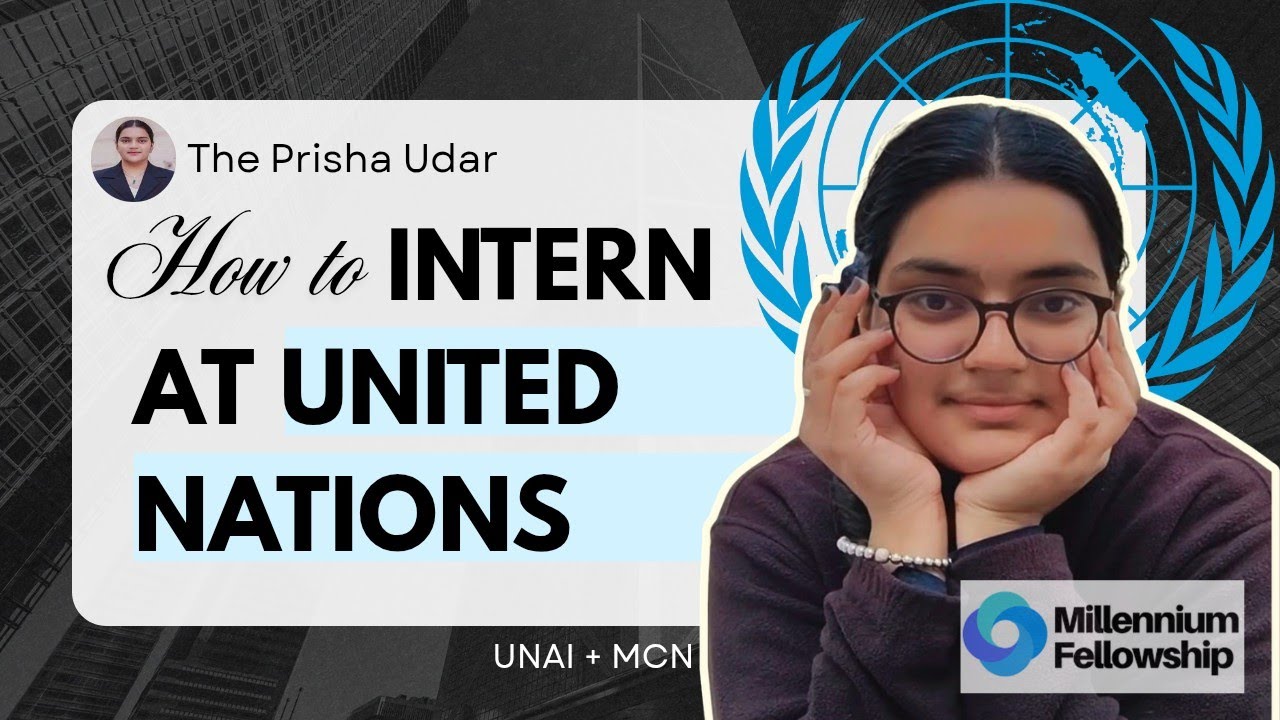 How to intern at United Nations🇺🇳, completely free of cost, official UN certificate & LOR.