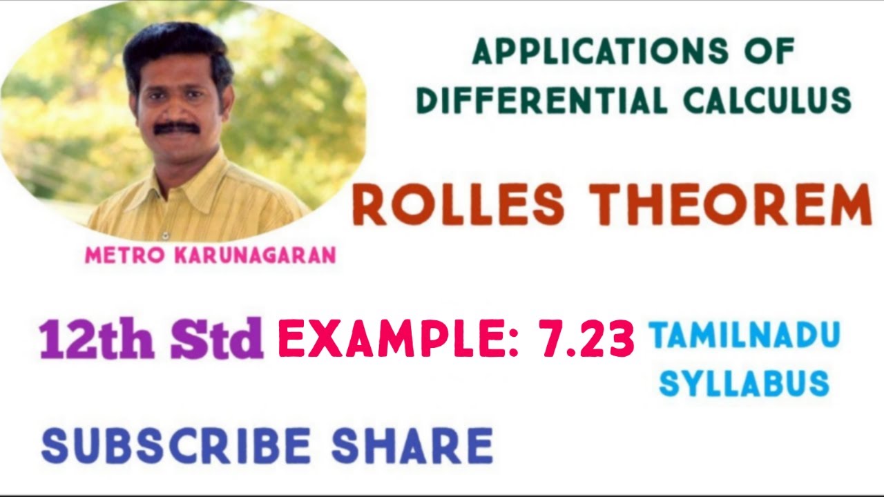 12th Std Maths Example 7.23 Prove using the Rolle's thm that between any two distinct real zeros of