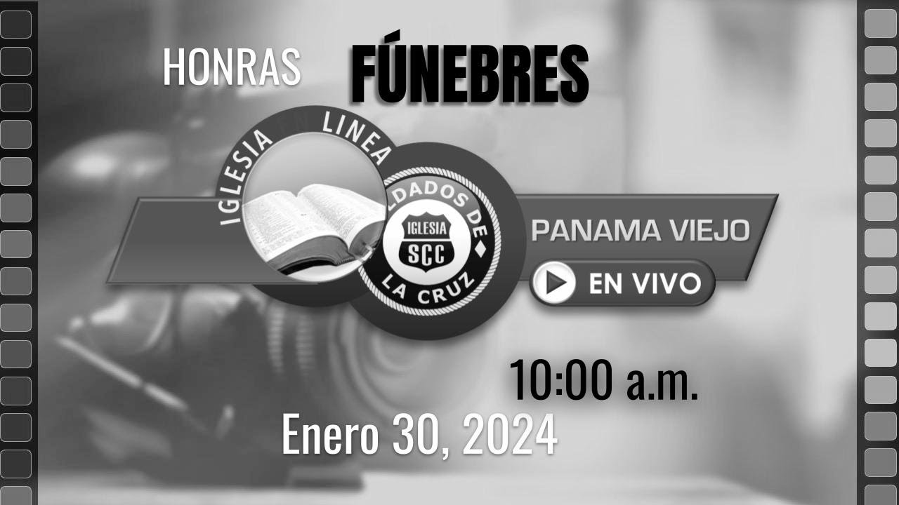 Honras Fúnebres , Enero 30 2024