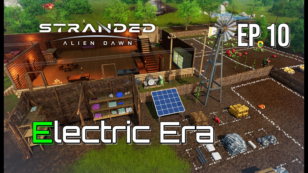 Stranded: Alien Dawn | Entering the Electric Age | EP 10