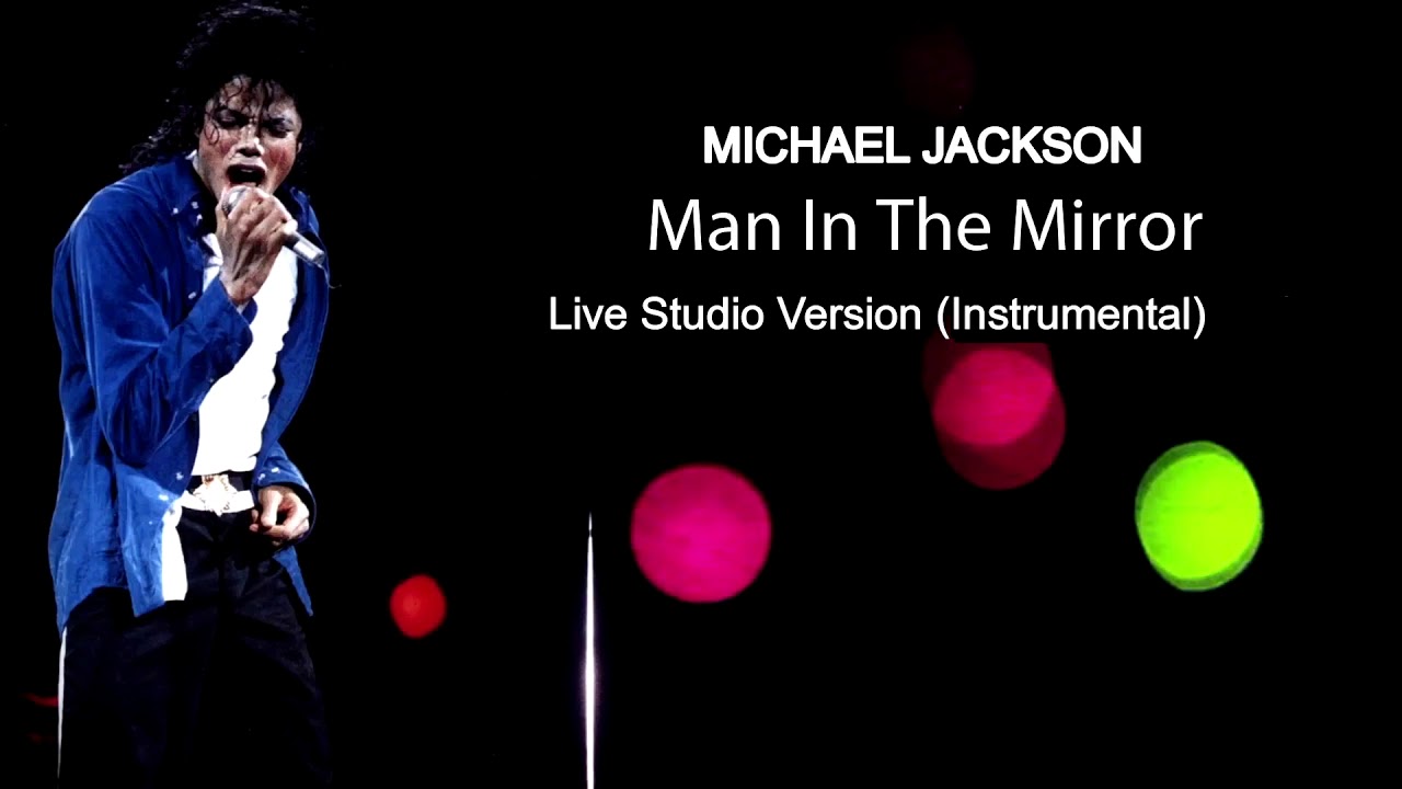 Man In The Mirror (Live Instrumental Version) - Album Edit