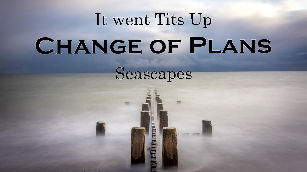 Went tits up, so Change of plans...