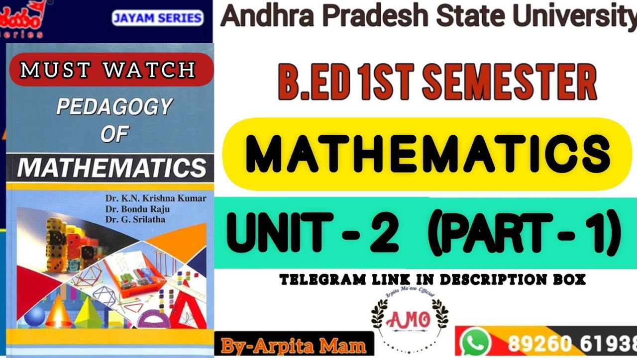 B.Ed ,1st sem, Math pedagogy, Unit -2, by Arpita mam. ANU,AKU, Yogi vemana and Andhra University