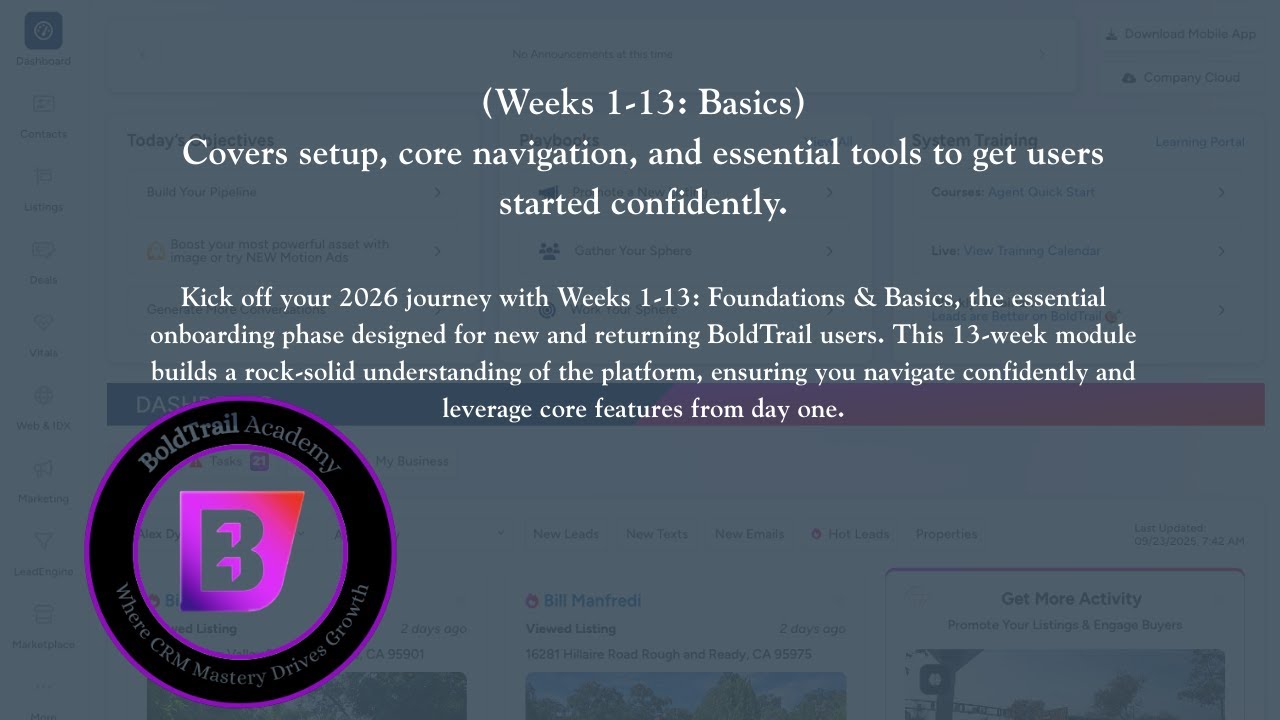 Week 1: BoldTrail Onboarding – Core Navigation, Setup & Essential Tools