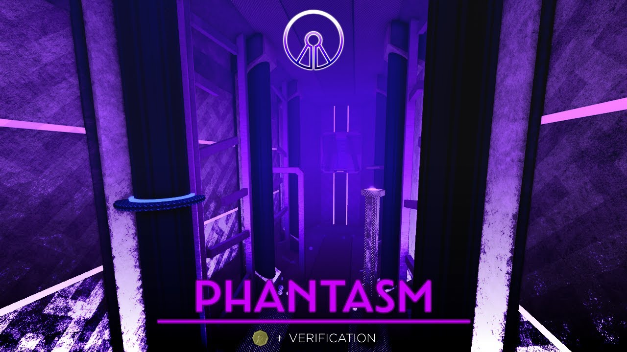 Phantasm Update (Verification) | (Unedited)