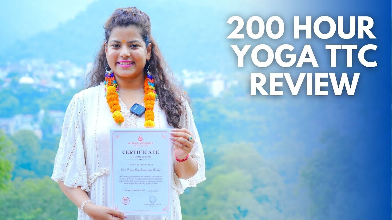 My Yoga Journey Review in India | 200 Hour Yoga Teacher Training in Rishikesh at Gurukul Yogashala