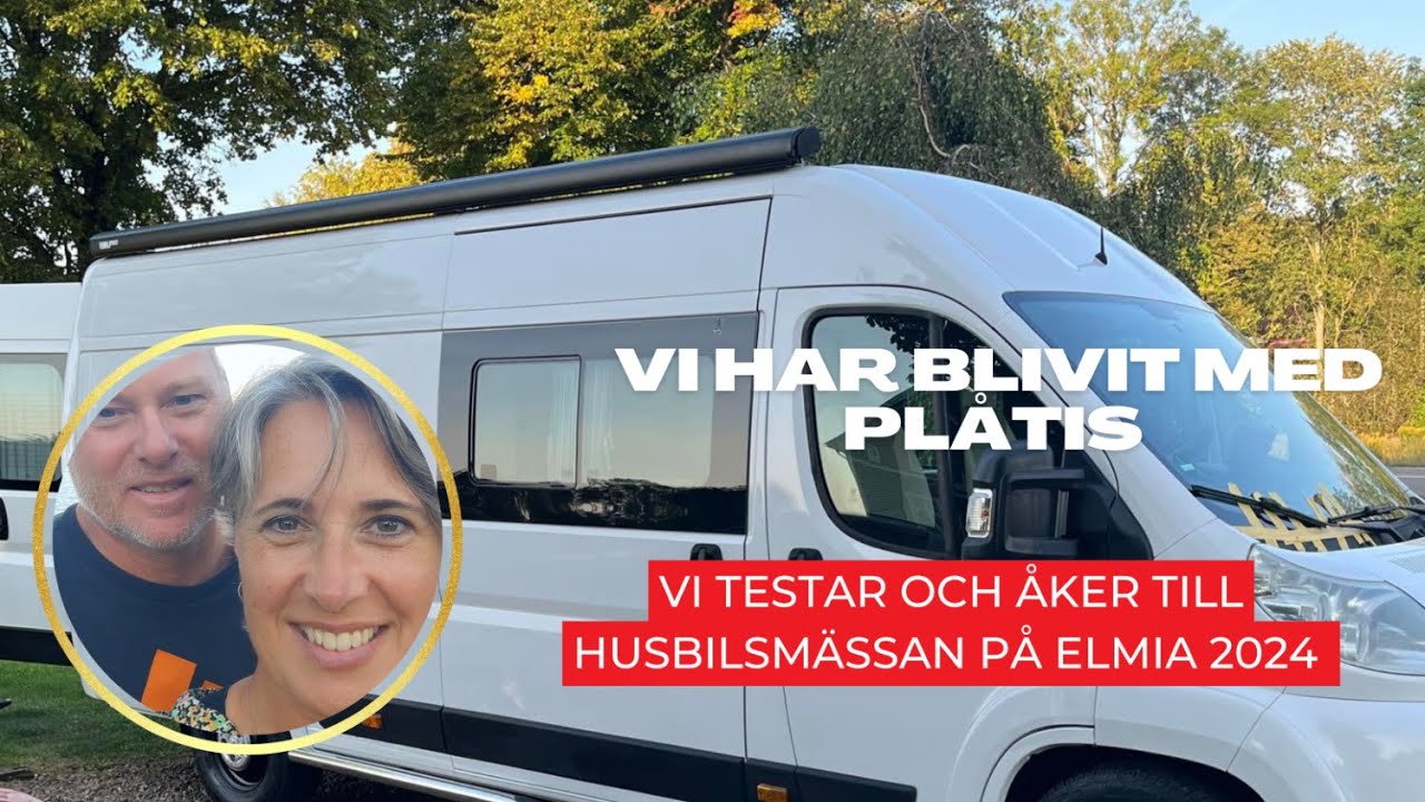 Vi har köpt en plåtis! 🚐 Vi testar vår husbil och åker till husbilsmässan på Elmia 2024.