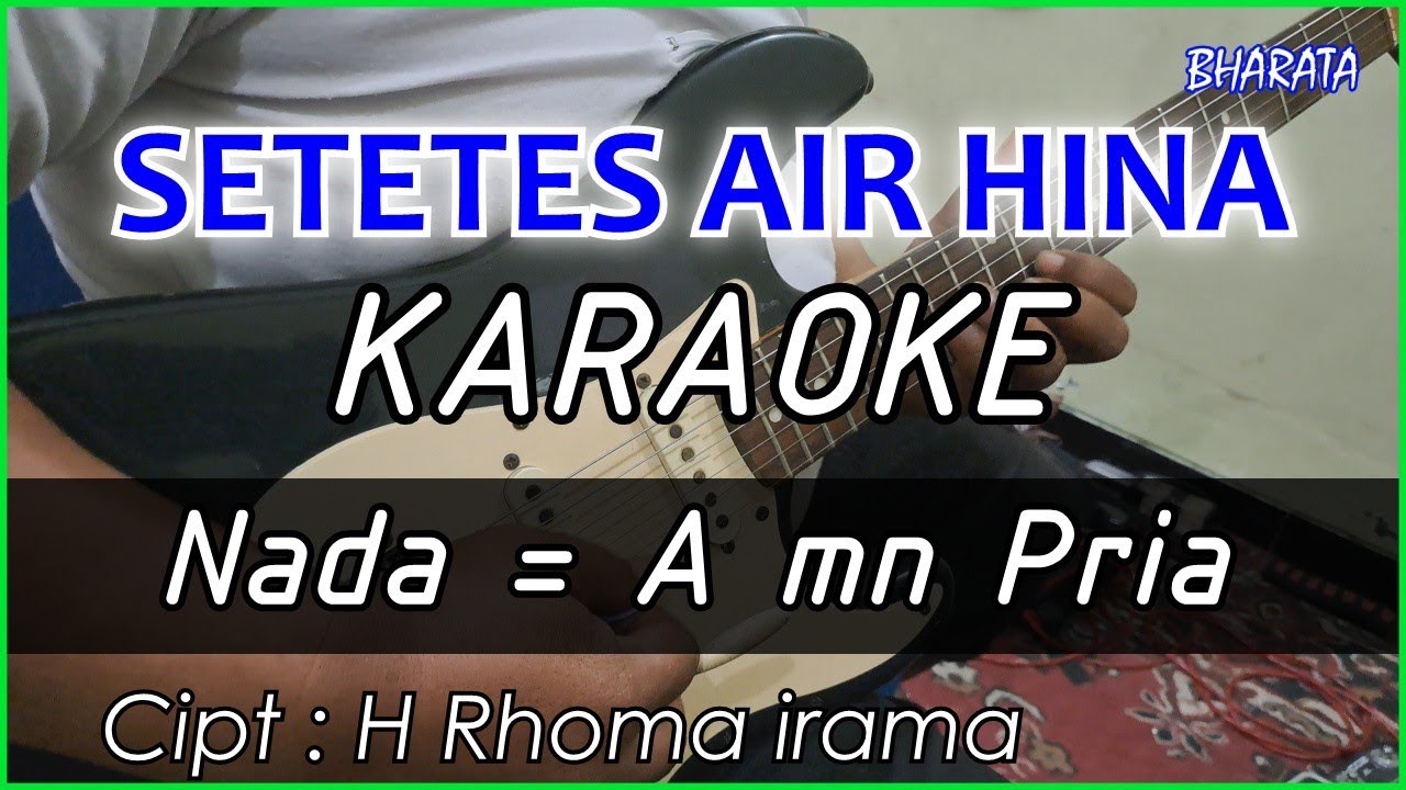 SETETES AIR HINA - Rhoma irama KARAOKE DANGDUT Cover Pa3x