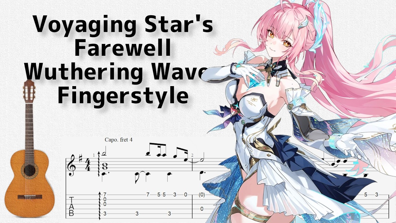 🎶 [鳴潮] Voyaging Star's Farewell [Fingerstyle Guitar TAB] 🎸