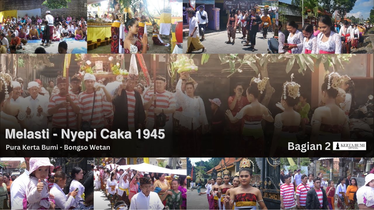 Melasti - Nyepi Caka 1945 || Pura Kerta Bumi - Gresik (Bagian 2)
