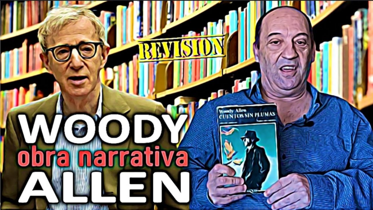WOODY ALLEN 📚 Escritor antes que actor o director