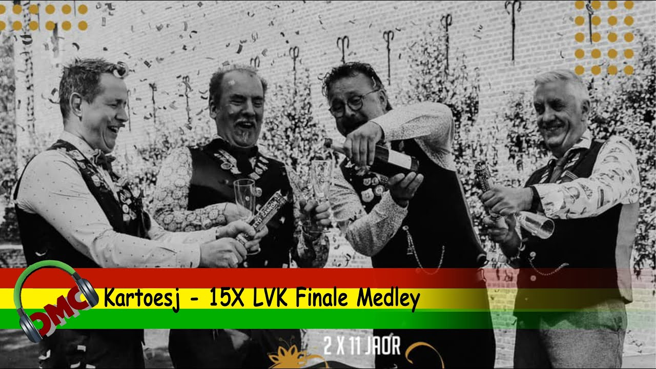 Kartoesj - 15X LVK Finale Medley