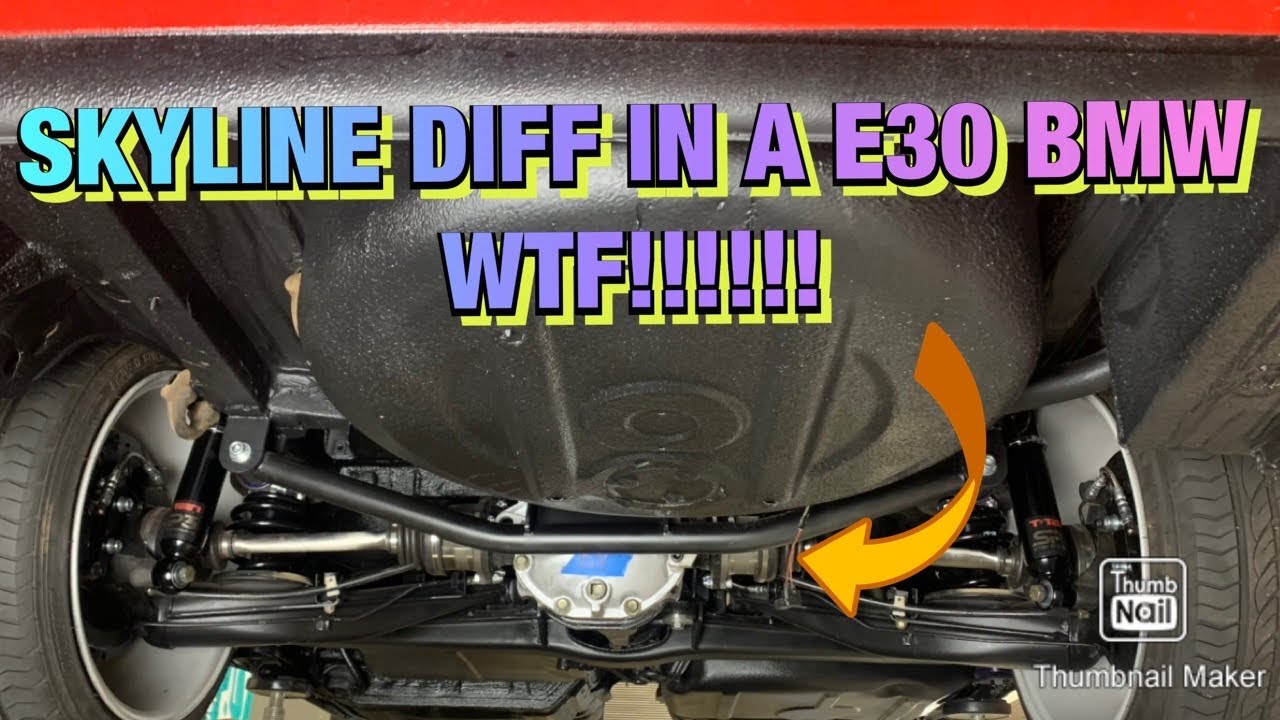 THE ULTIMATE E30 BMW -SKYLINE  DIFF SWAP