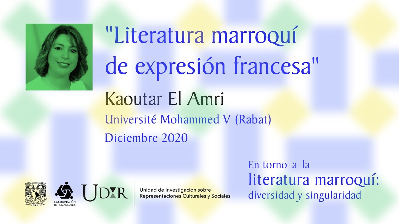 En torno a la literatura marroquí: diversidad y singularidad - Kaoutar El Amri