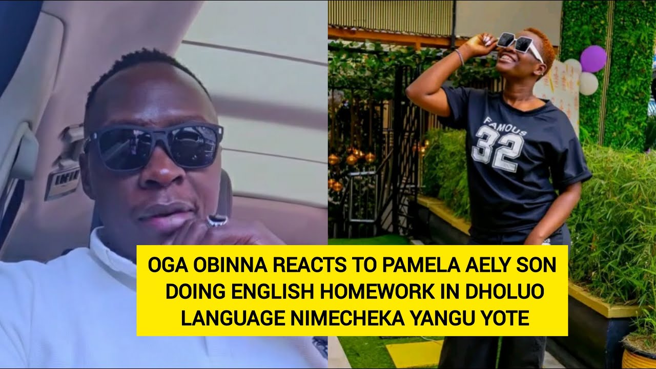 OGA OBINNA REACTS TO PAMELA AELY SON DOING ENGLISH HOMEWORK IN DHOLUO LANGUAGE NIMECHEKA YANGU YOTE