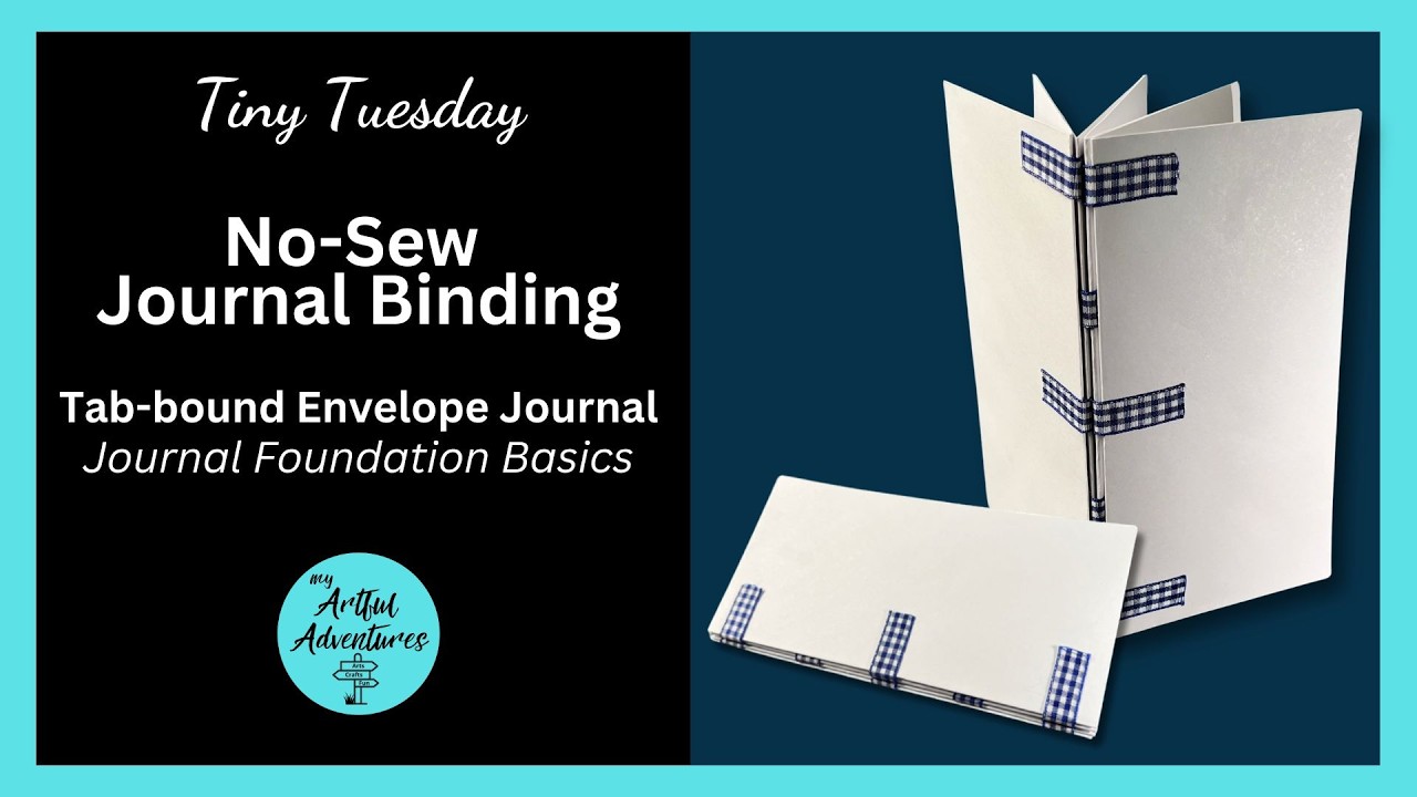 No-Sew Journal Binding: Tab-Bound Envelope Journal Foundations | Tiny Tuesday