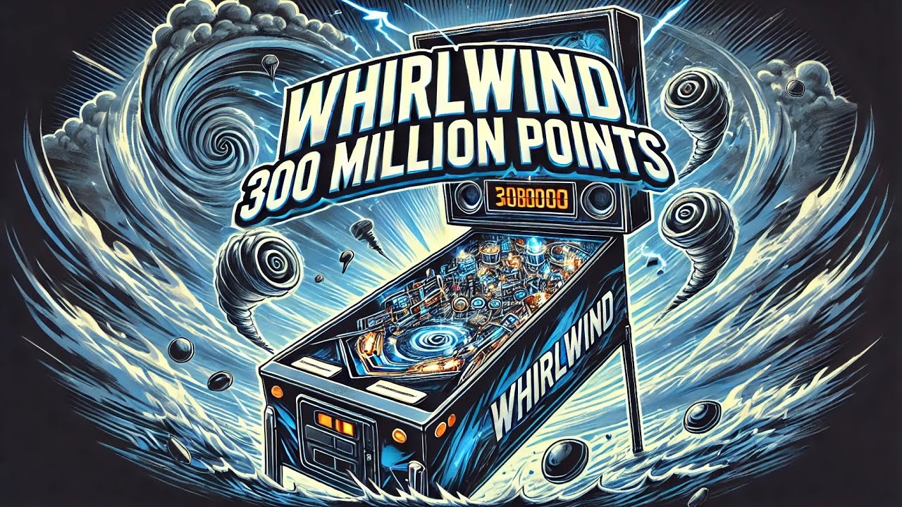 Whirlwind Pinball &mdash; 300 миллионов очков в качестве джекпота &mdash; Эрик Стоун