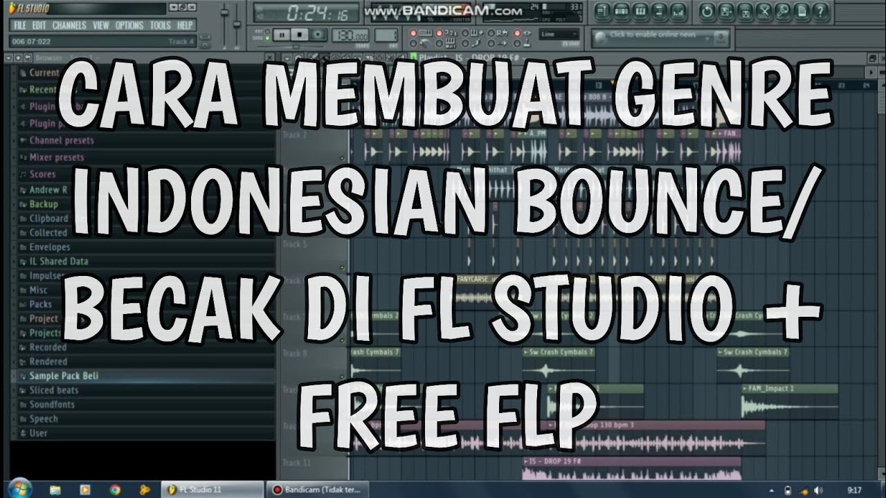 CARA MEMBUAT GENRE INDONESIAN BOUNCE/BECAK DI FL STUDIO + FREE FLP