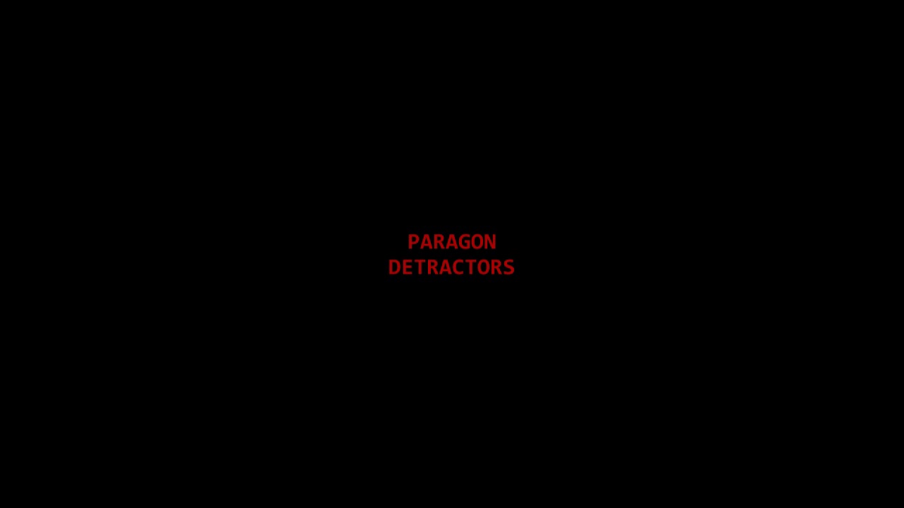 Paragon - Detractors