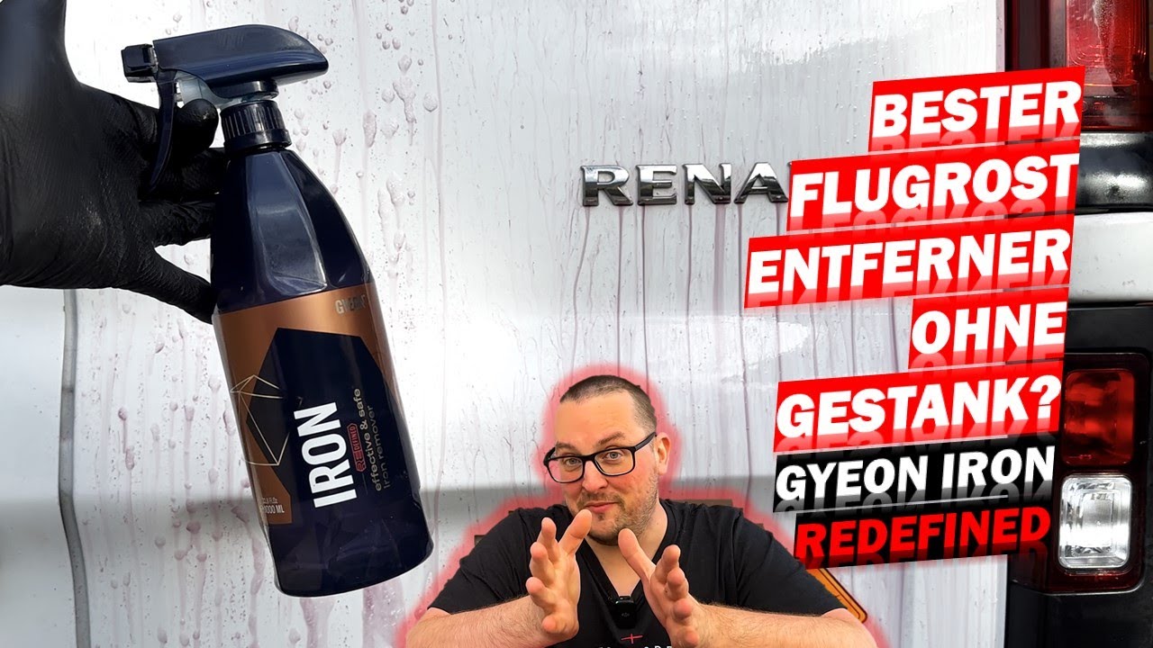 Tolle Leistung, aber warum wird GELOGEN? Gyeon Iron Redefined Flugrostentferner Test: kein Gestank?