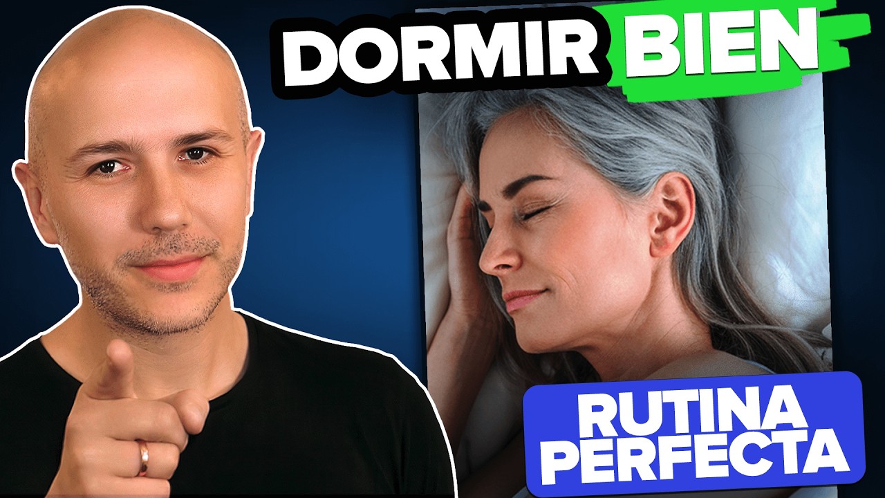 &iexcl;LA RUTINA PERFECTA para DORMIR BIEN!