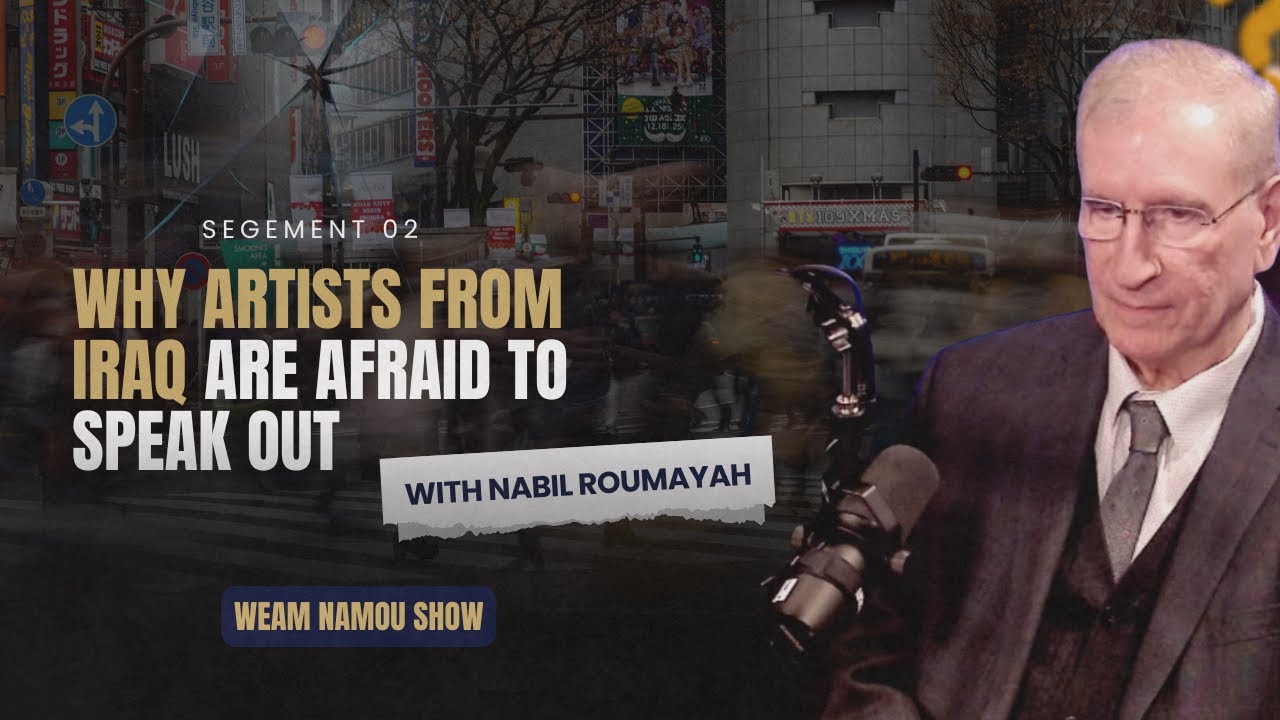 Why Our Community Is Afraid of Courage | Nabil Roumayah | Weam Namou Show – E089 (Part 2)