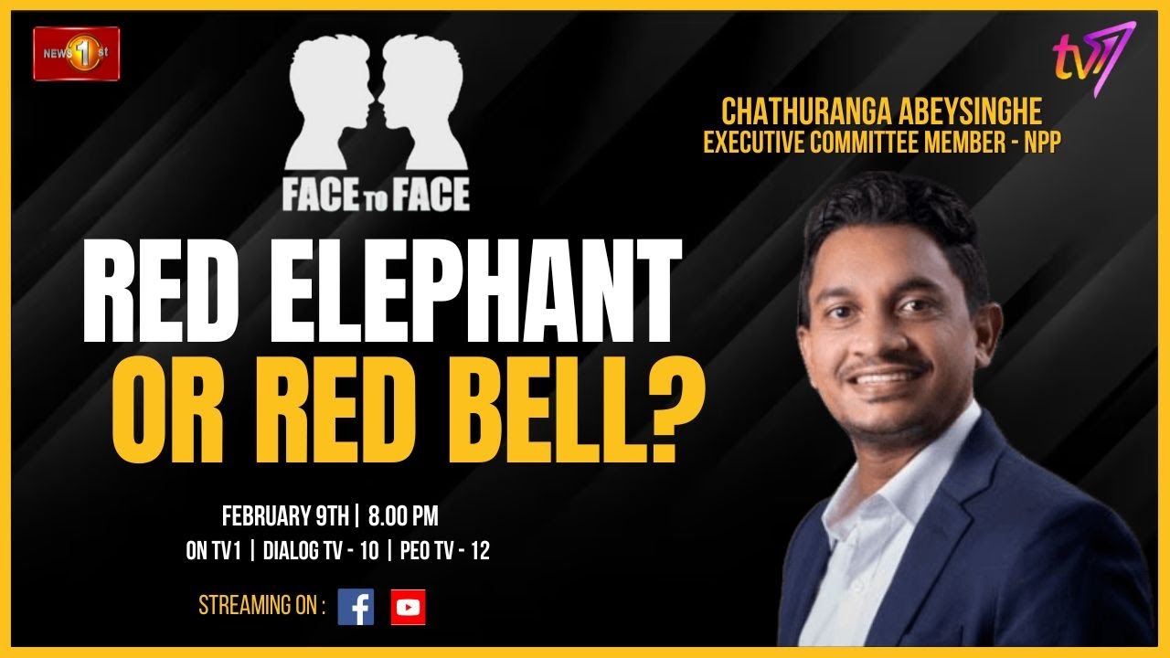 Face to Face | Chathuranga Abeysinghe | Red elephant or Red bell? | 9th February 2024