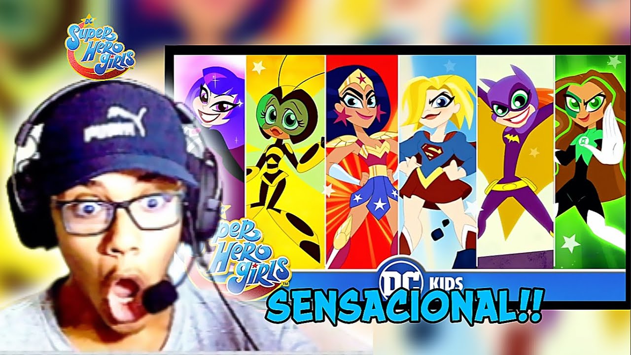 | DOCE JUSTIÇA PARTE 1,2,3,4 | T1 - E01 - E02 - E03 - E04 | Dc Super Hero Girls-#react |