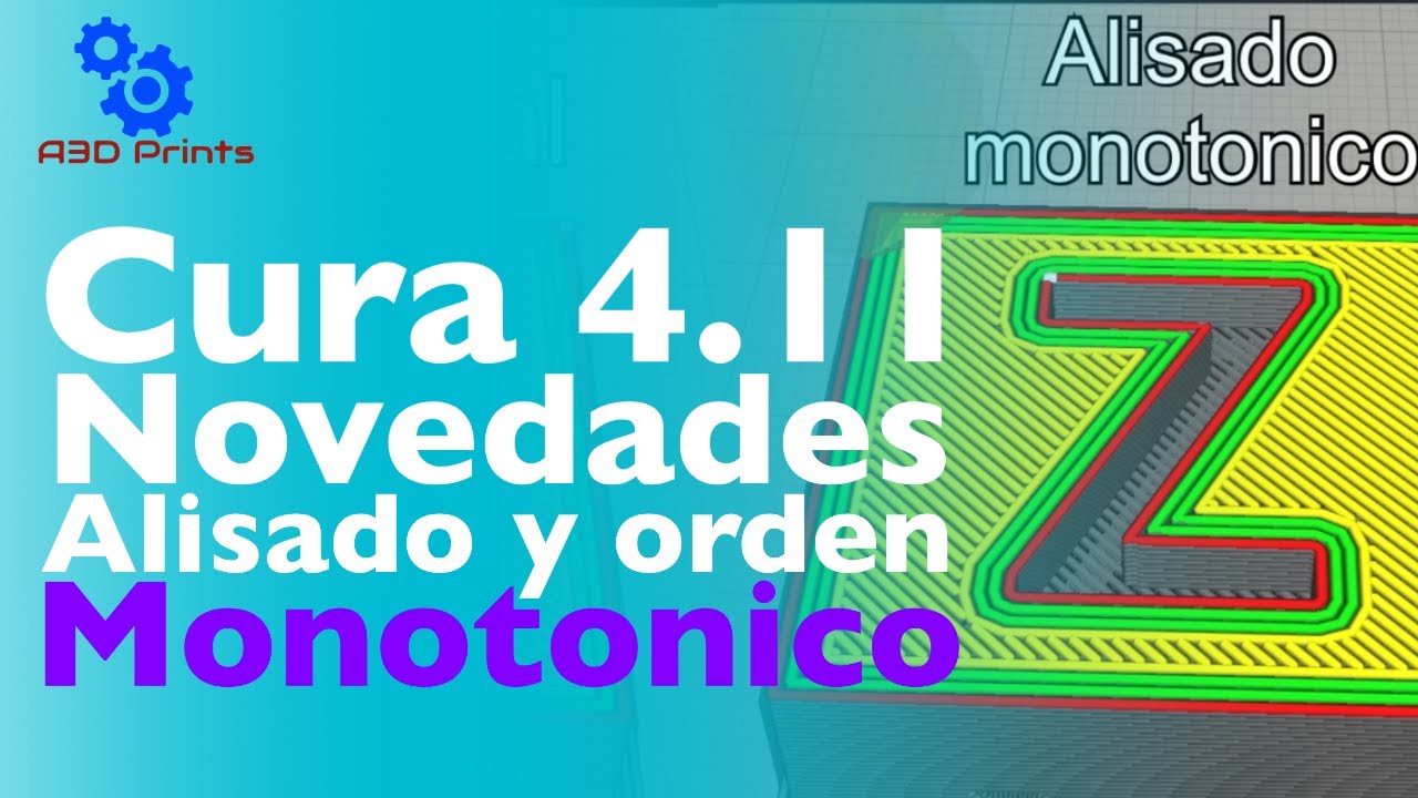 ⚠️Cura 4.11💥 Novedades 🧐 Orden monotonico y alisado monotonico vs alisado clásico ✅ curso slicer 3D
