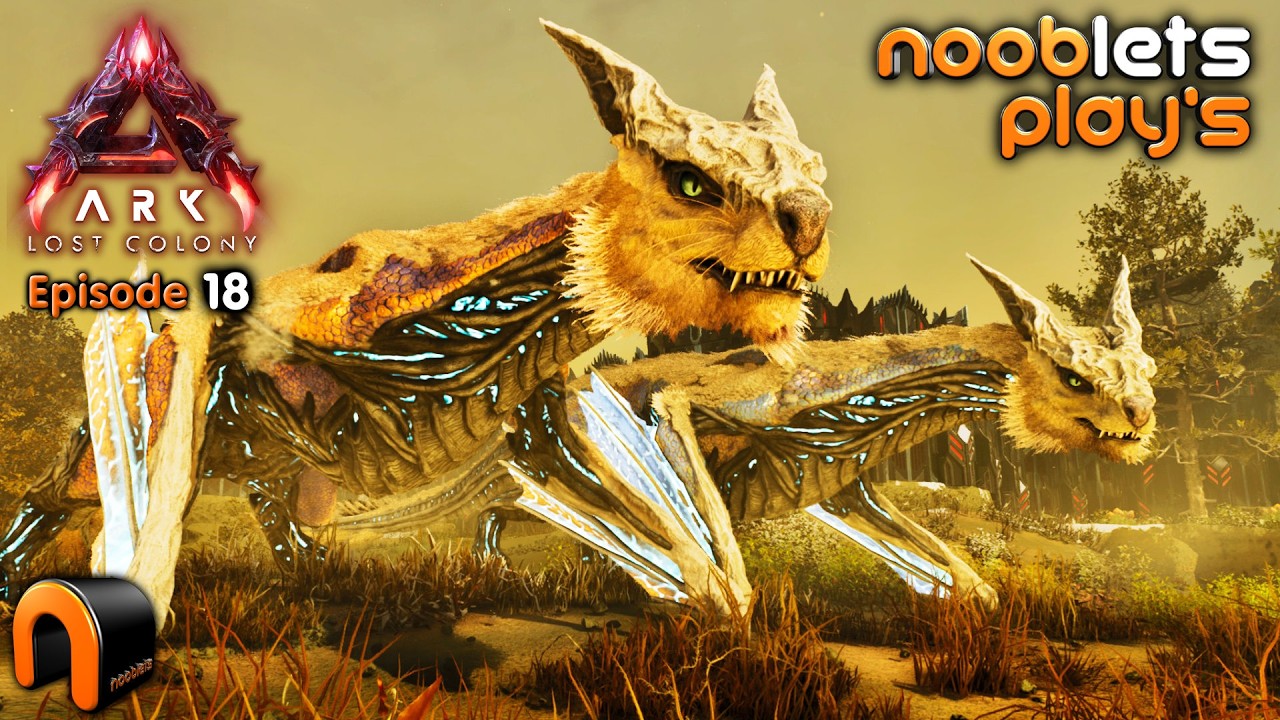 ARK Lost Colony NOOBLETS Lets Play Episode 18 - Managarmr Taming!