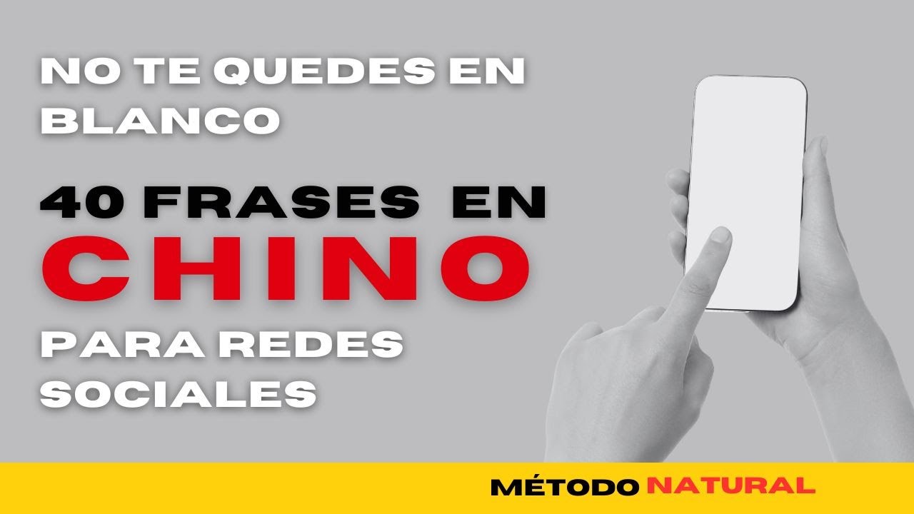 No te quedes en blanco en redes 🚫 | 40 frases en chino que todos usan