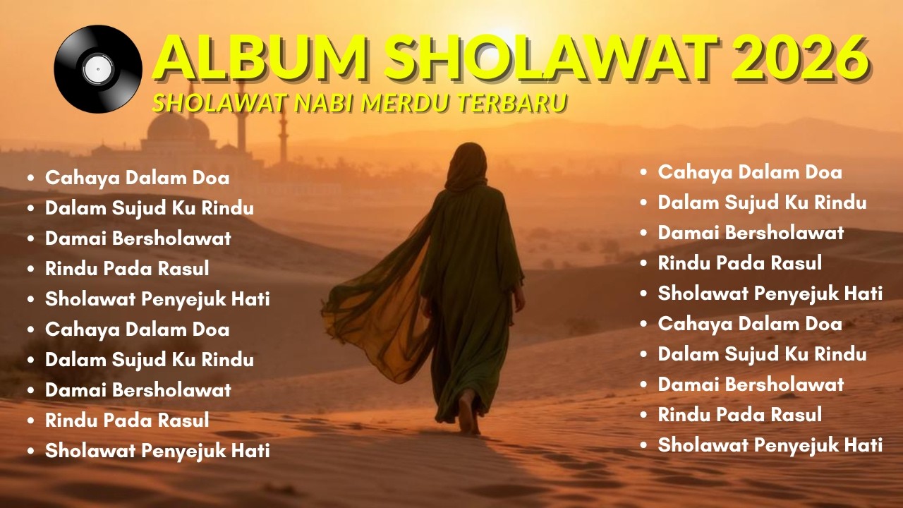 SHOLAWAT NABI TERBARU 2026 🌙 PENYEJUK HATI & PENENANG JIWA | SHOLAWAT MERDU TERPOPULER