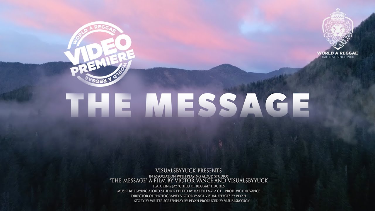 Child Of Reggae - The message (Music Video)