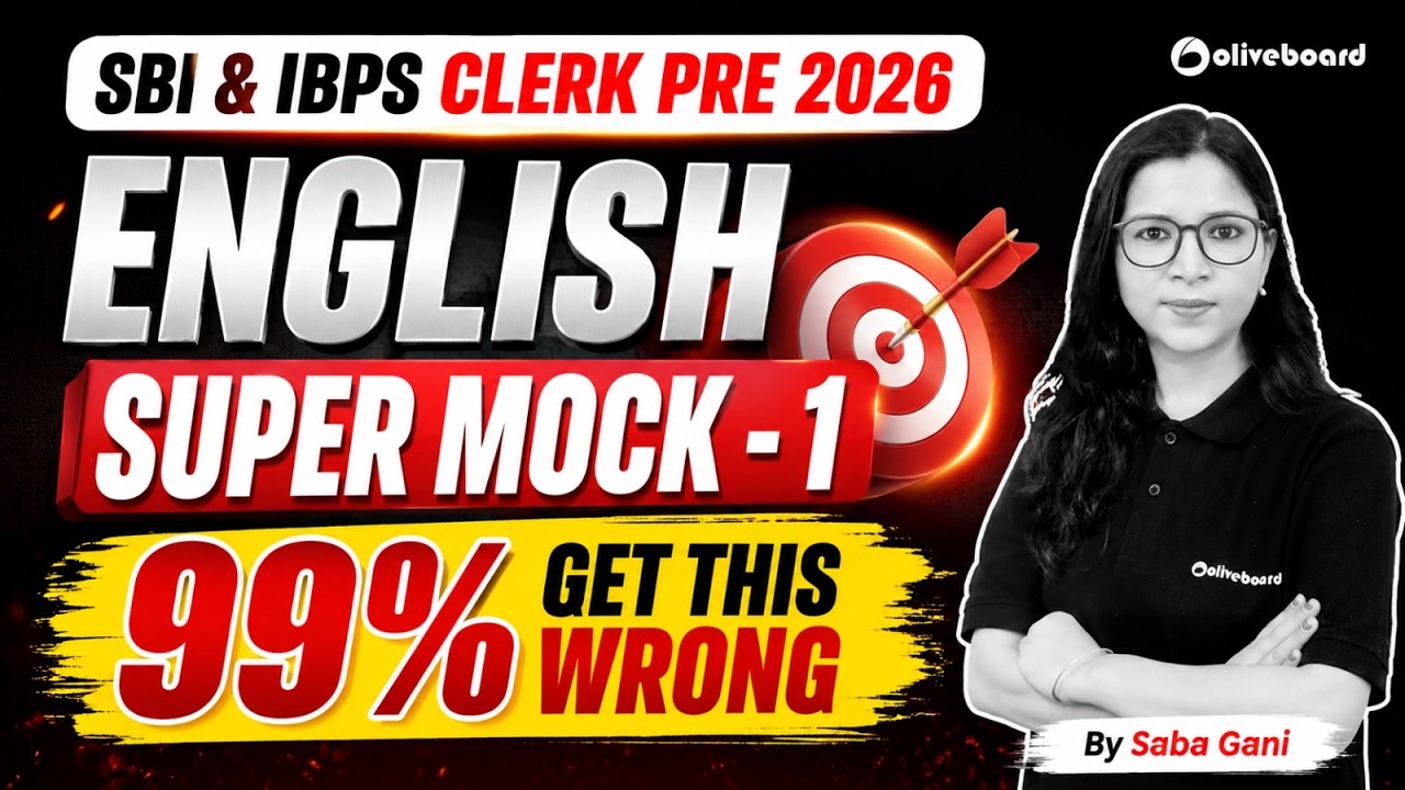 SBI & IBPS Clerk 2026 | English Super Mock 1 | 99% Get This Wrong 🔥 | Saba Gani | Oliveboard