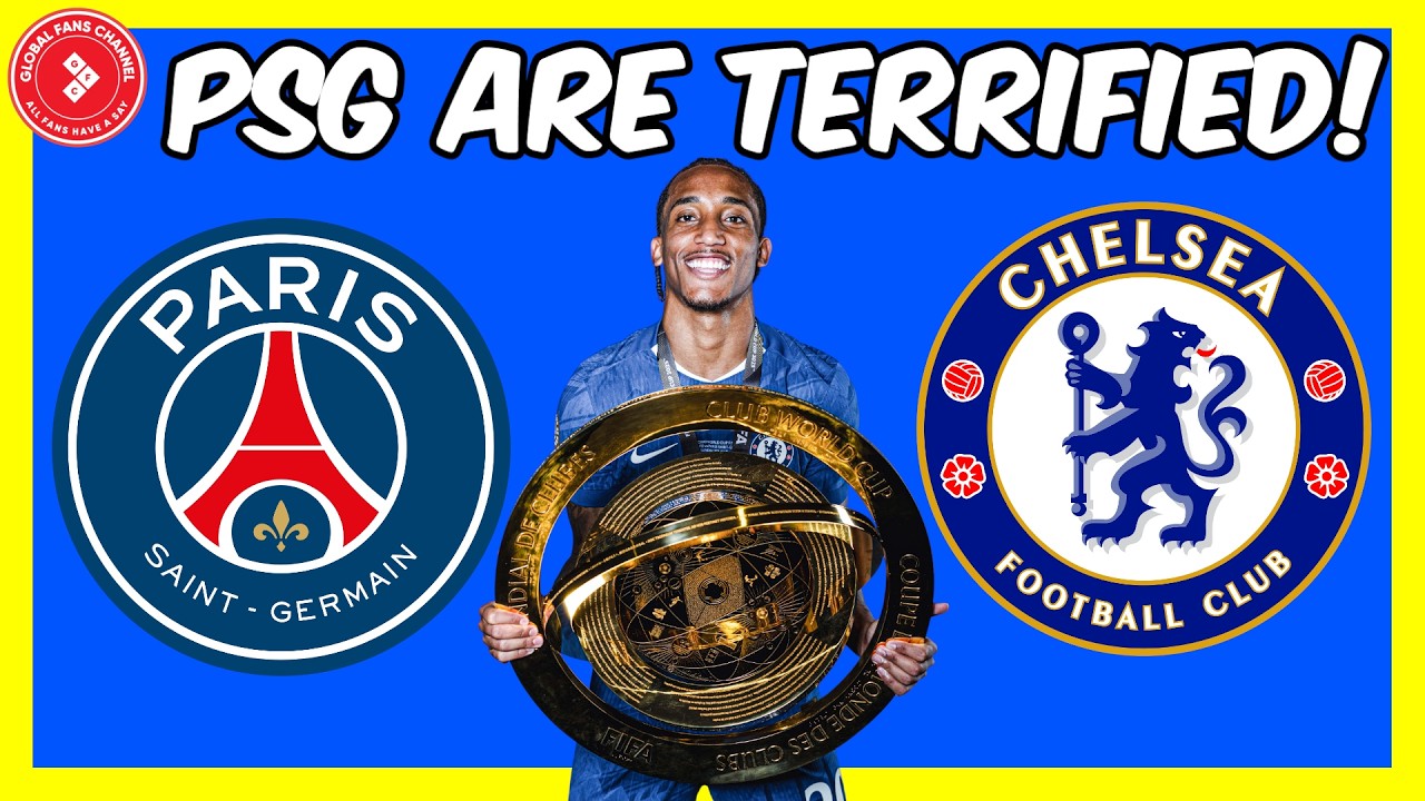 WHY PSG ARE TERRIFIED OF CHELSEA FC (The Movie) | UCL, Club World Cup Recap