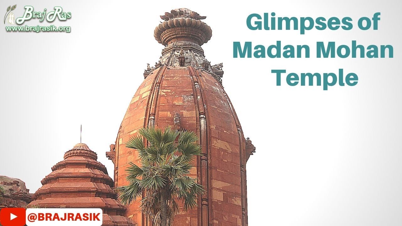 Madan Mohan Temple | मदन मोहन मंदिर | Braj Ras