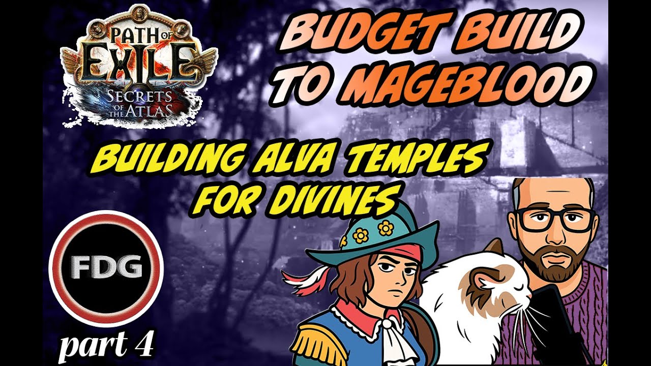Printing Divines building Alva Temples! Road to Mageblood Part 4 POE 3.26