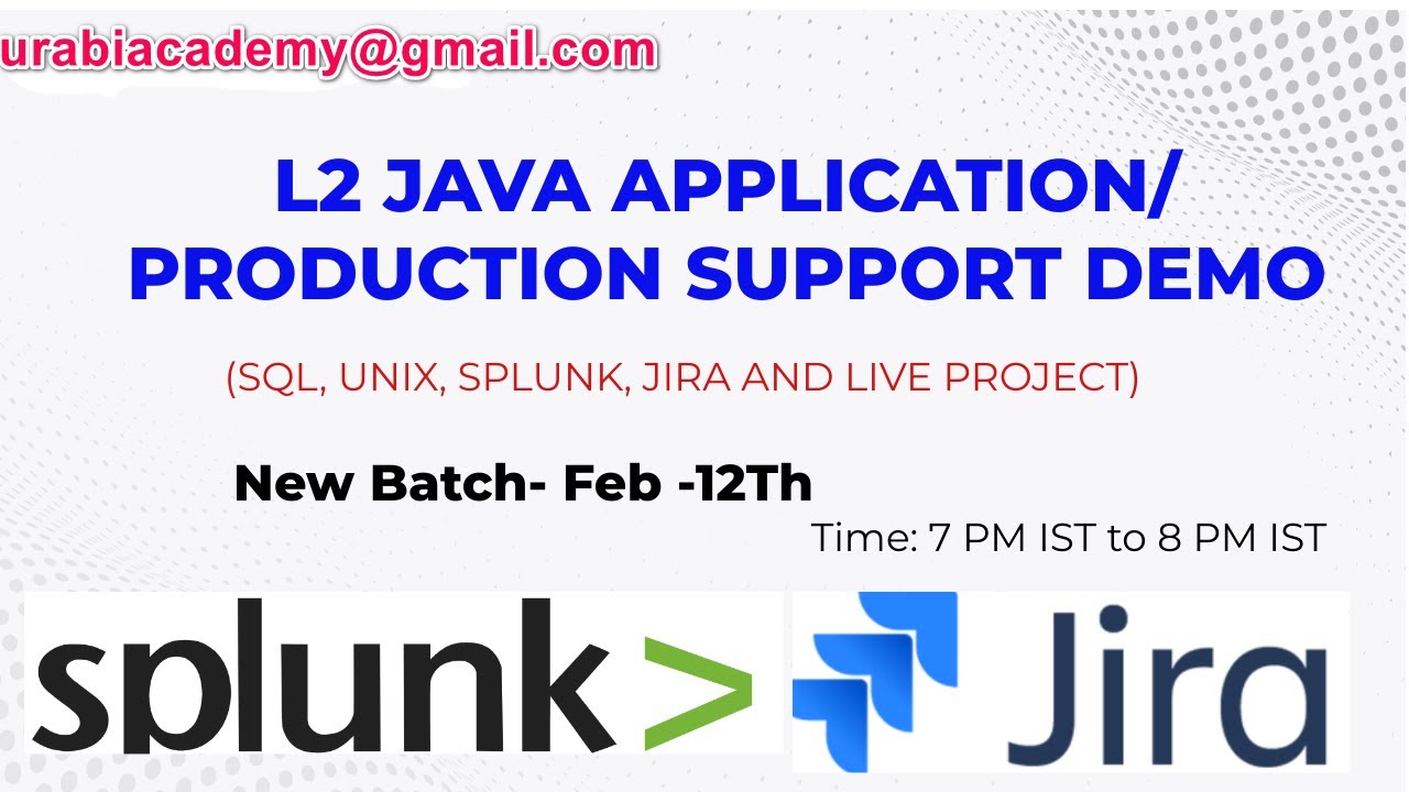 L2 JAVA APPLICATION/PRODUCTION SUPPORT Training DEMO #splunk #sql #Java#jira #l2