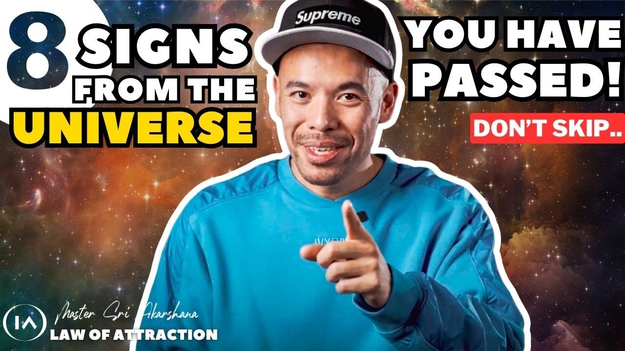 8 Signs That You've Finally Passed The Universe's Test! [It's DONE]