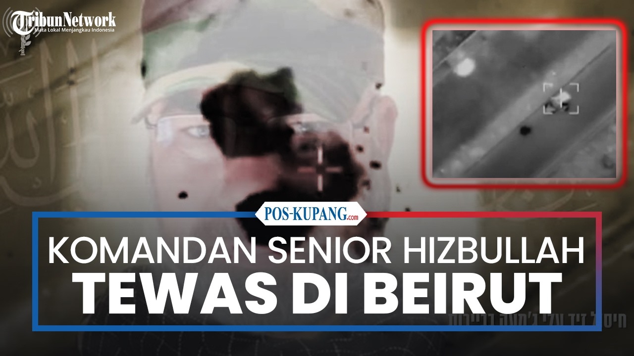 IDF Tewaskan Komandan Tertinggi Hizbullah dalam Serangan di Beirut