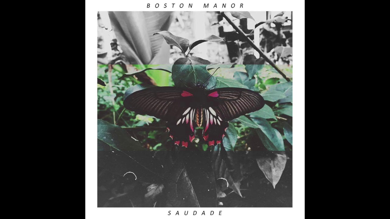 Boston Manor - Saudade (Full EP 2015)