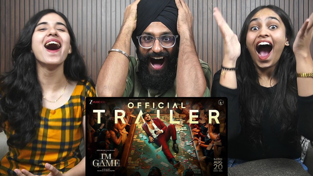 I'M GAME  Trailer REACTION | Dulquer Salmaan | Kayadu Lohar | Samyuktha | Nahas Hidhayath