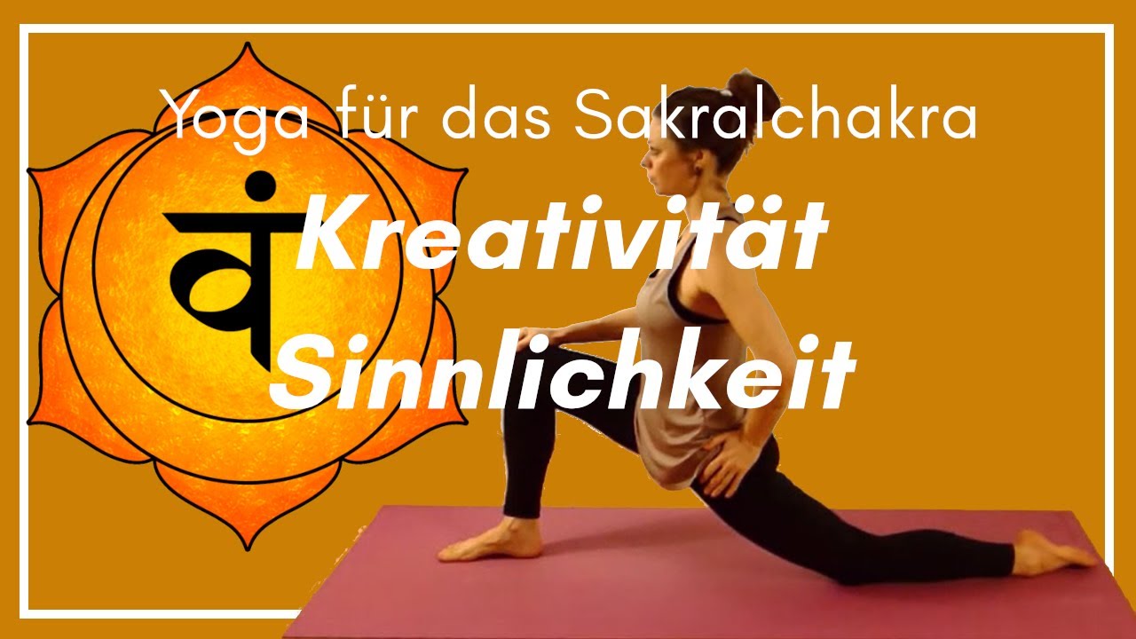 Chakra Yoga | Sakralchakra | Svadhisthana Chakra | 20 Minuten