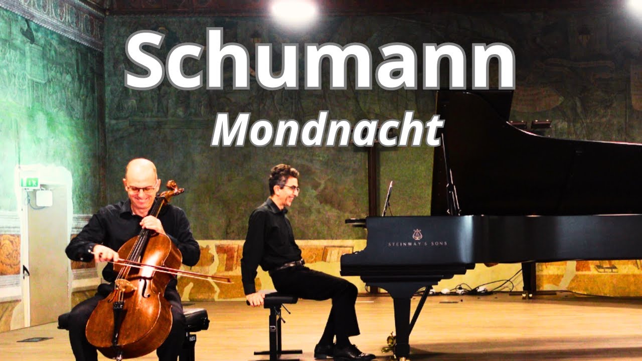 Schumann: Mondnacht for Cello & Piano