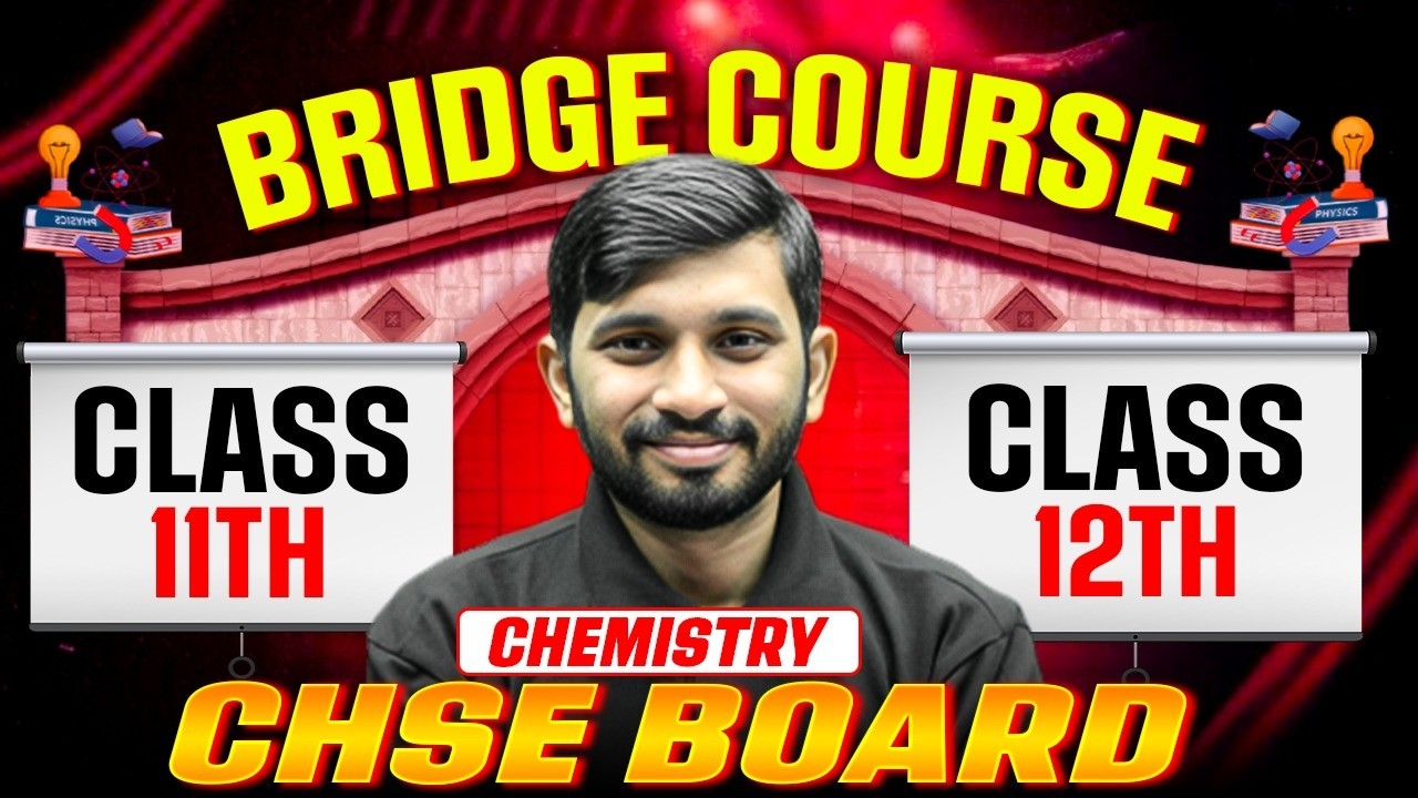 +2 2nd Year Chemistry🔥11th to 12th Bridge Course 📚 CHSE Odisha class 12