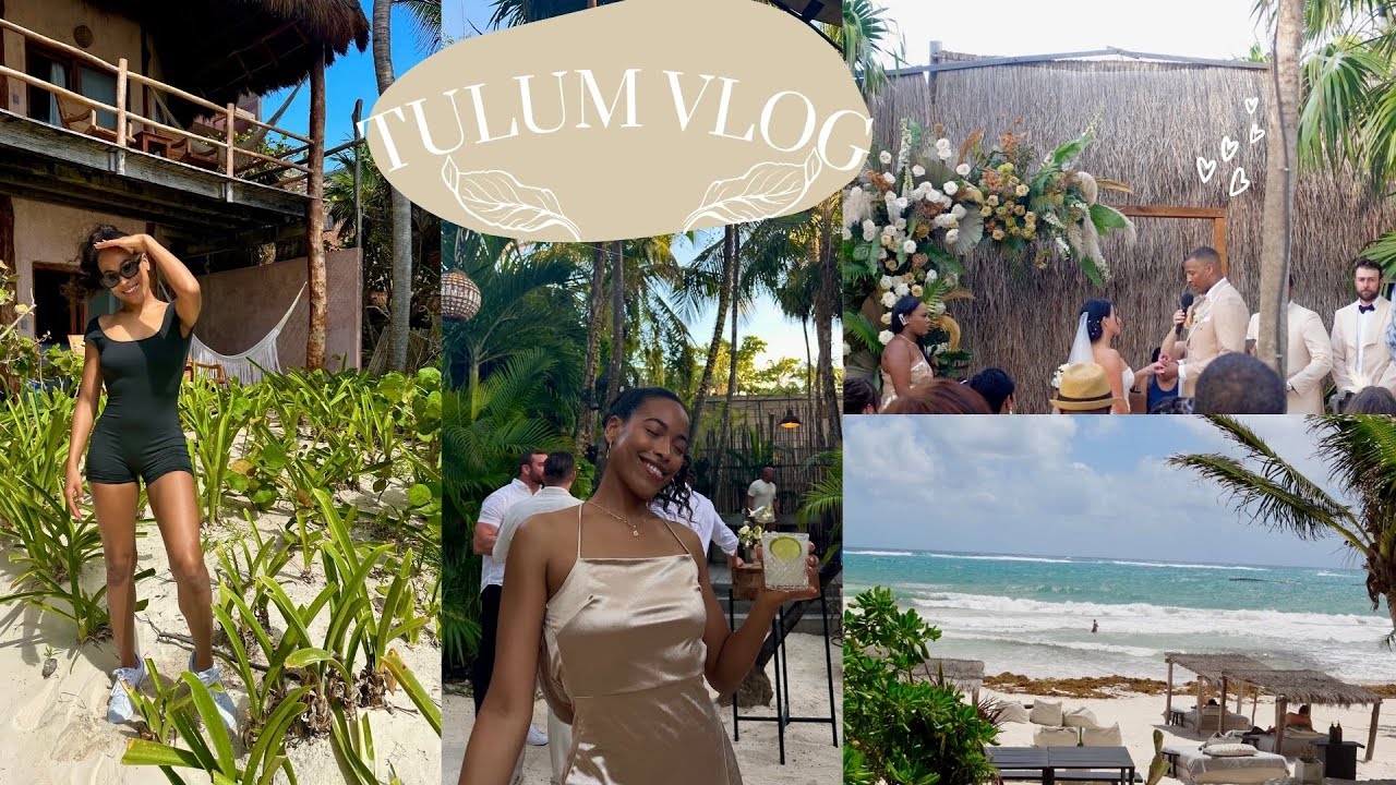 Wedding in Tulum vlog