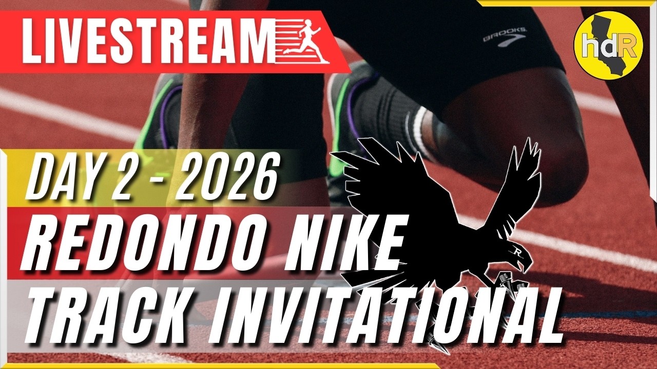 2026 TF - Redondo NIKE Track Invitational - Day 2
