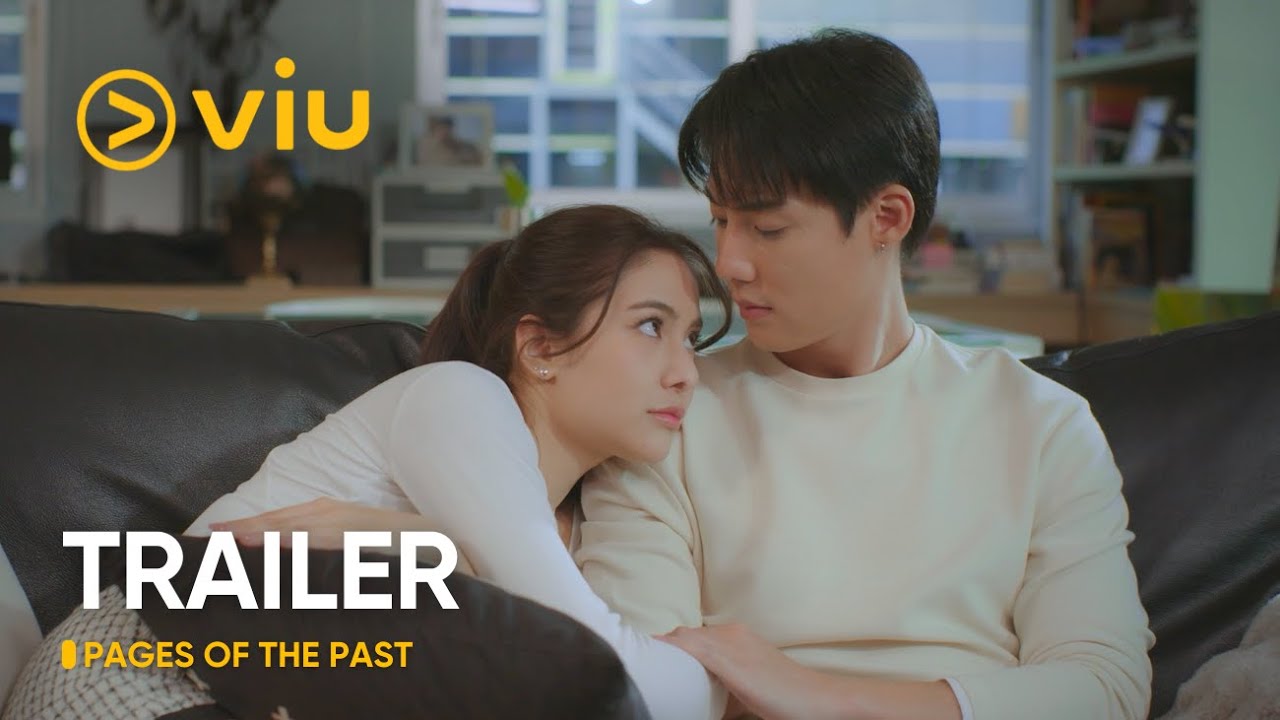 [TRAILER] Pages of the Past (TH) | Ally Achiraya Nitibhon, Sailub Hemmawich | Viu